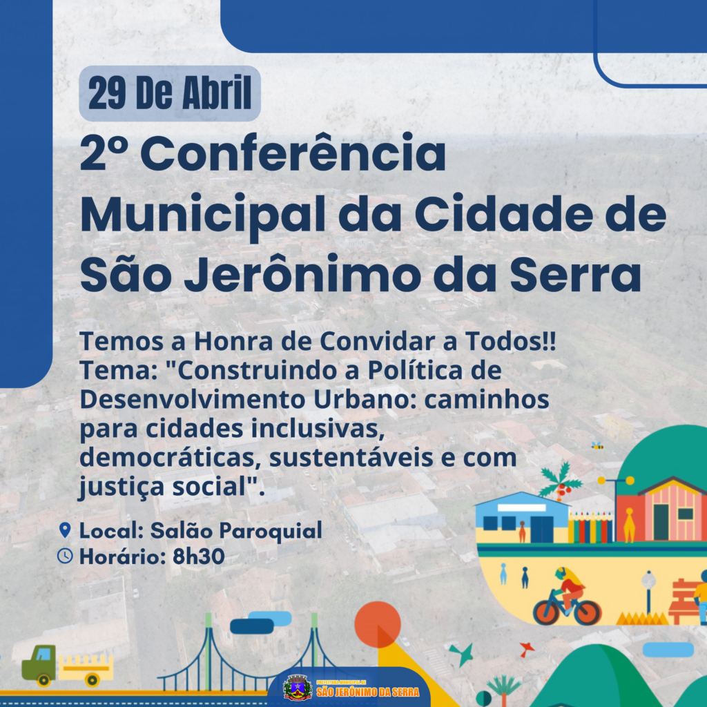 a-prefeitura-municipal-de-sao-jeronimo-da-serra-realizara-2-conferencia-municipal-da-cidade