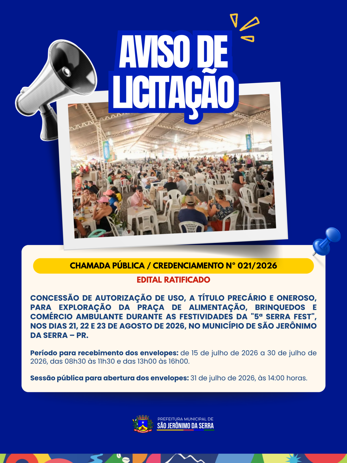 EDITAL RATIFICADO 📣 CONCESSÃO DE USO - PRAÇA DE ALIMENTAÇÃO 5ª SERRA FEST 
