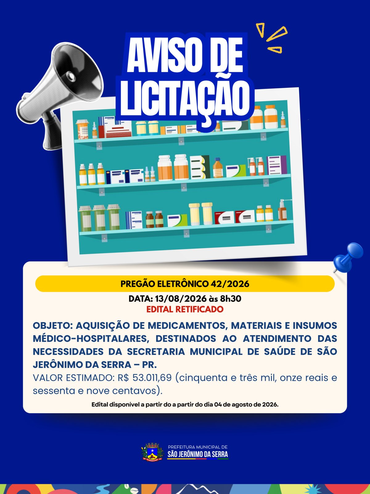 AVISO DE LICITAÇÃO! 📣 PREGÃO ELETRÔNICO 042/2026 EDITAL RETIFICADO